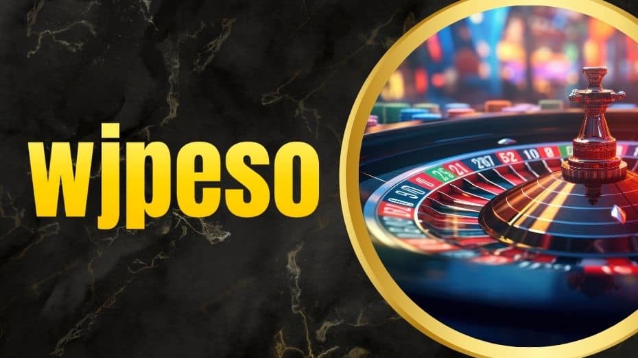 WJPESO | Live Casino & Slots w/ Generous Welcome Bonus